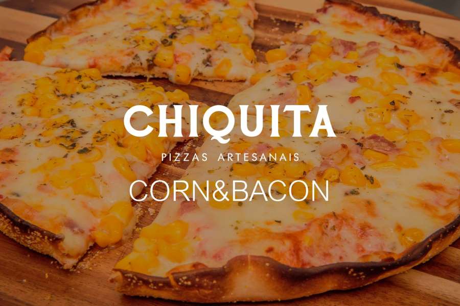 Chiquita Pizzas Artesanais - Corn&Bacon
